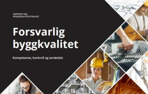 Byggkvalitetsutvalgets rapport: Høringsfrist utsettes til 1. september Byggkvalitetsutvalgets rapport: Høringsfrist utsettes til 1. september