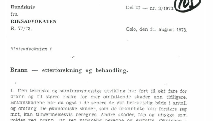 Bildet viser et utsnitt av riksadvokatens rundskriv om brannetterforskning datert august 1973. Bildet viser et utsnitt av riksadvokatens rundskriv om brannetterforskning datert august 1973.